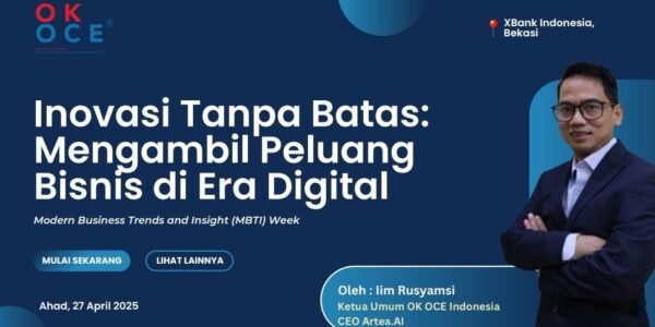 Iim Rusyamsi Ketua Umum Ok Oce Indonesia : Innovasi Tanpa Batas – Mengambil Peluang Bisnis di Era Digital
