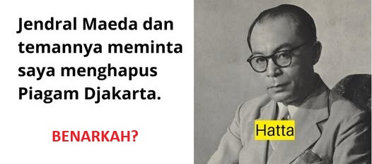 Kebohongan Hatta dan Pencoretan Tujuh Kata Piagam Jakarta. Benarkah?